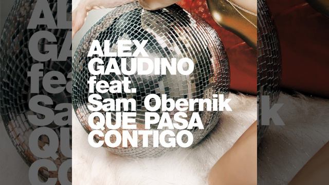 Qué Pasa Contigo (feat. Sam Obernik) (Sebastien Drums & Rolf Dyman Remix) смотреть онлайн