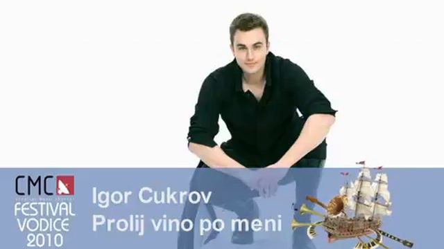 Igor Cukrov - Prolij vino po meni смотреть онлайн