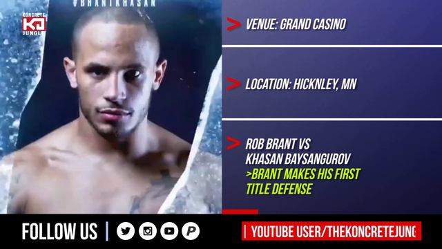 (TKO 11) Rob Brant vs Khasan Baysangurov | First title defense | FIGHT SPOILERS смотреть онлайн