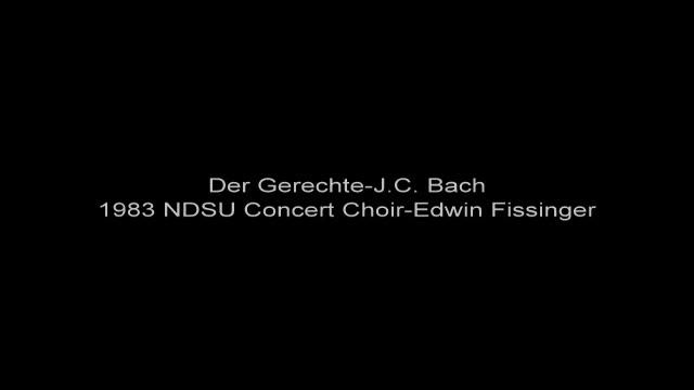 Der Gerechte-J.C. Bach 1983 NDSU Concert Choir-Edwin Fissinger смотреть онлайн