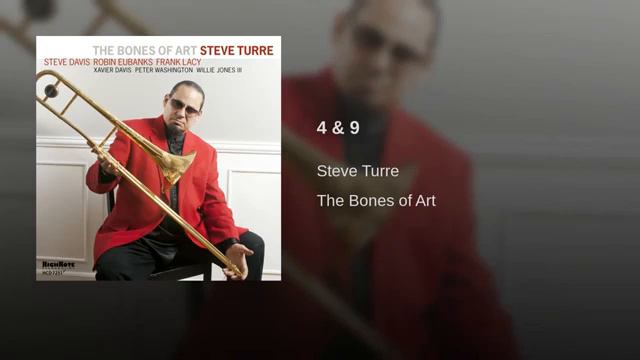 Steve Turre Trombone  4 & 9