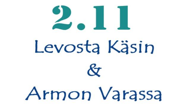 2.11. LEVOSTA KÄSIN - ARMON VARASSA смотреть онлайн