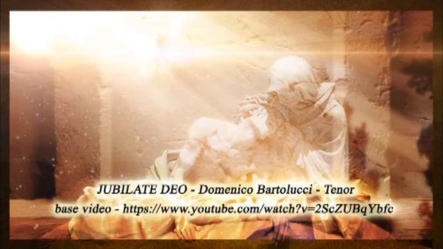 Jubilate Deo - Domenico Bartolucci - Tenor смотреть онлайн