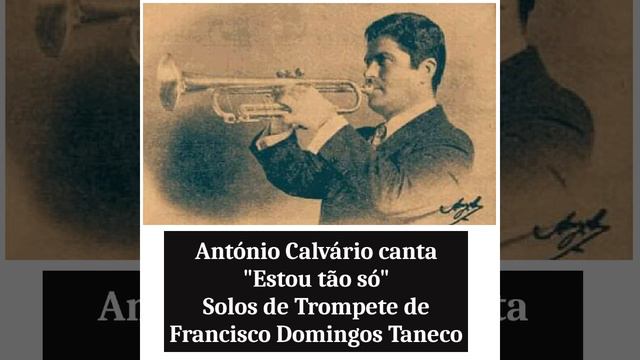 António Calvário canta "Estou tão só". Solos de Trompete de Francisco Domingos Taneco. смотреть онлайн