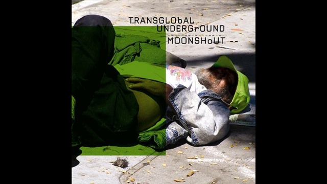 Transglobal Underground - Moonshout смотреть онлайн