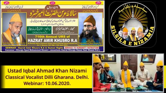 Ustad Iqbal Khan Nizami on 716th URS of Hazrat Amir Khusro RA. Webinar 10.06.2020. Phool Khile. смотреть онлайн