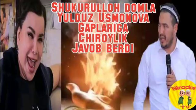 Shukurulloh Domla Yulduz Usmonovaga Javob
