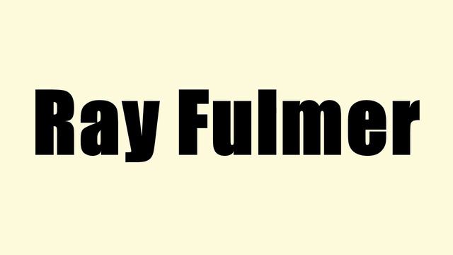 Ray Fulmer смотреть онлайн