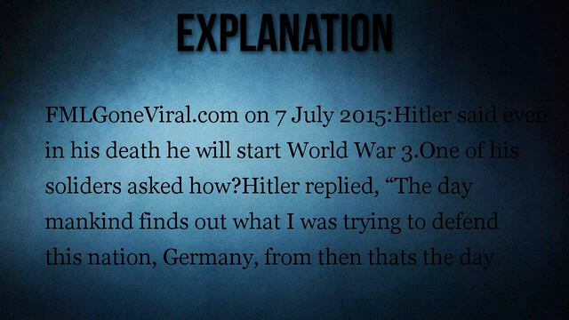Did Adolf Hitler Say He Would Start World War III After His Death?