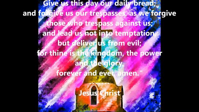 The Lord's Prayer (The Our Father) - by Jesus Christ! #Christ, #christian, #prayer, #faith, #love смотреть онлайн