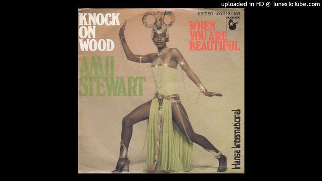 Amii Stewart - Knock On Wood (Single Version) [HQ]