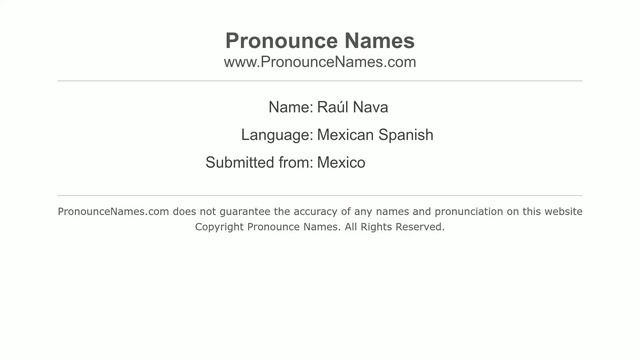 How do you say Raúl Nava in Mexico (Mexican Spanish)? - PronounceNames.com смотреть онлайн