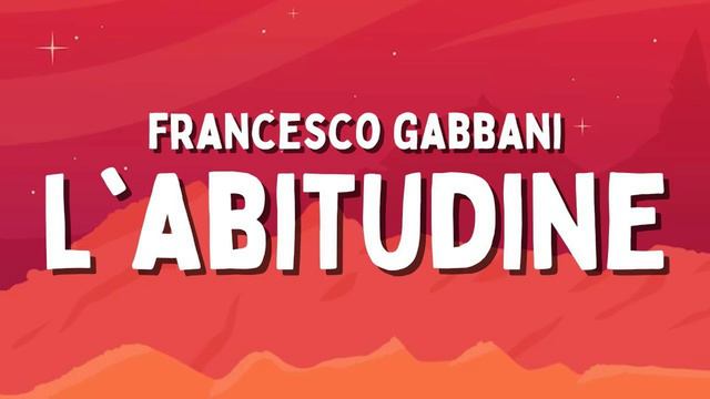 Francesco Gabbani L'abitudine смотреть онлайн