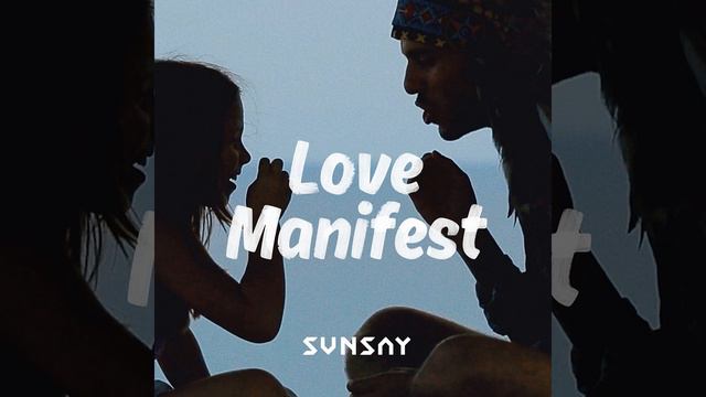 Love Manifest
