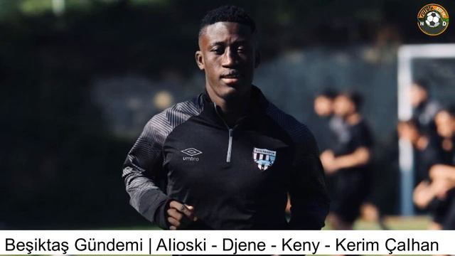 BEŞiKTAŞ TRANSFER 2022 🔥Alioski, Djene Dakonam, Philippe Keny, Kerim Çalhanoglu #beşiktaş смотреть онлайн