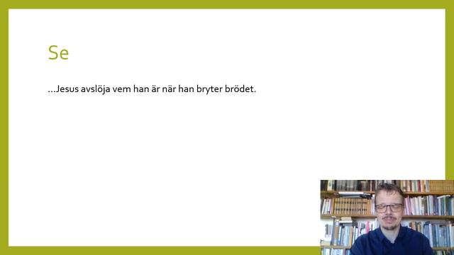 Följ Mig 81 Lukas 24:28-31