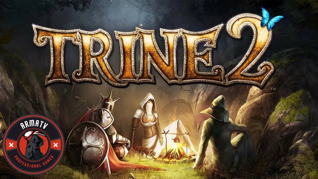 Прохождение Trine 2 Часть 4 смотреть онлайн