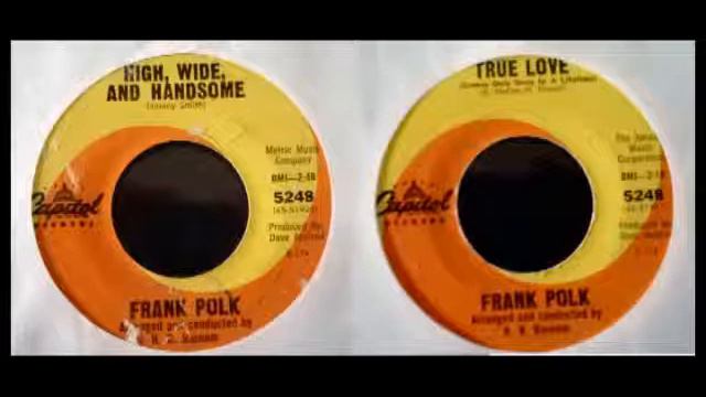 Frank Polk - True Love / High, Wide, And Handsome смотреть онлайн