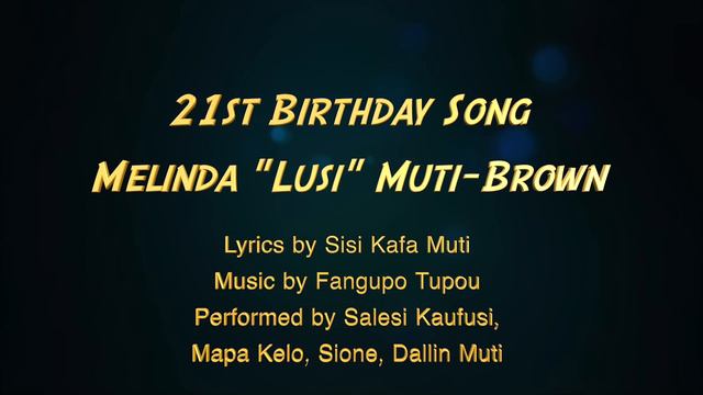 21st Birthday Song Melinda "Lusi" Muti Brown смотреть онлайн