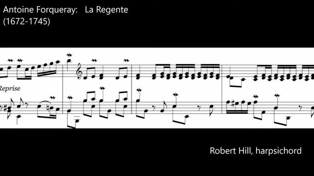 Antoine Forqueray: La Regente. Robert Hill, harpsichord смотреть онлайн