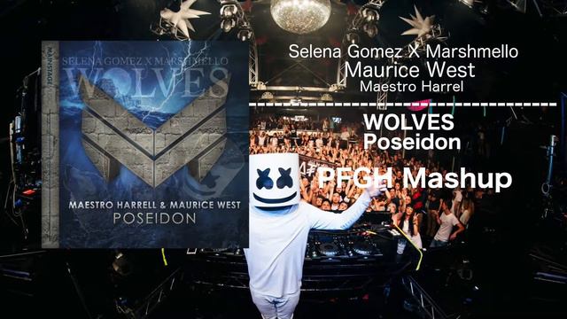 Maestro Harrell & Maurice West Poseidon vs Marshmello Wolves (PFGH Mashup) смотреть онлайн