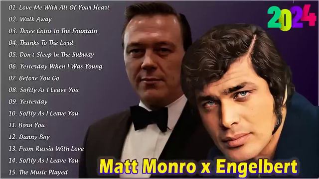 Matt Monro x Engelbert Humperdinck Greatest Hits Full Album 2024🎶Best Songs Of Matt Monro, Engelber смотреть онлайн