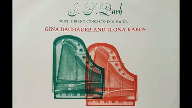 Gina Bachauer & Ilona Kabos play Bach's Concerto in C Major for 2 Pianos BWV 1061 смотреть онлайн