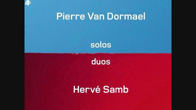 Small World - Solos Duos - Pierre Van Dormael & Hervé Samb смотреть онлайн