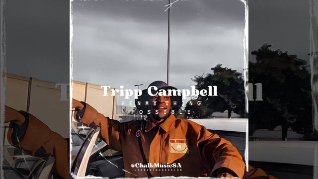 Tripp Campbell - Henny Thing Possible смотреть онлайн