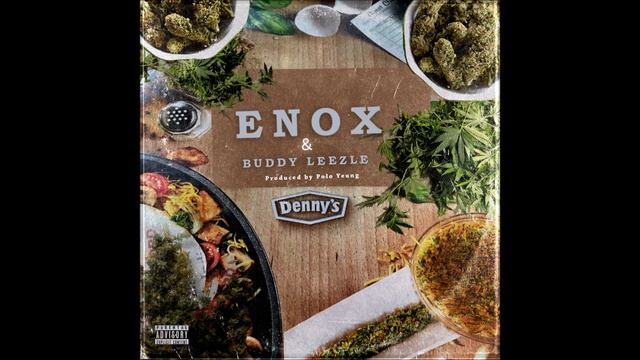 eNox ft. Buddy Leezle "DENNY'S" (Prod by Polo Yeung) смотреть онлайн