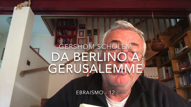 Gershom Scholem- da Berlino a Gerusalemme / Ebraismo 12 смотреть онлайн