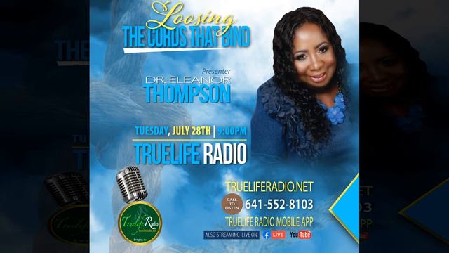 Loosing the Cords that Bind | Dr. Eleanor Thompson | Truelife Radio смотреть онлайн