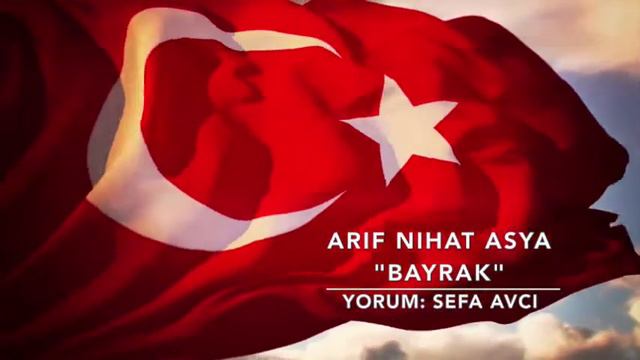 ARIF NIHAT ASYA "BAYRAK" yorum: SEFA AVCI смотреть онлайн