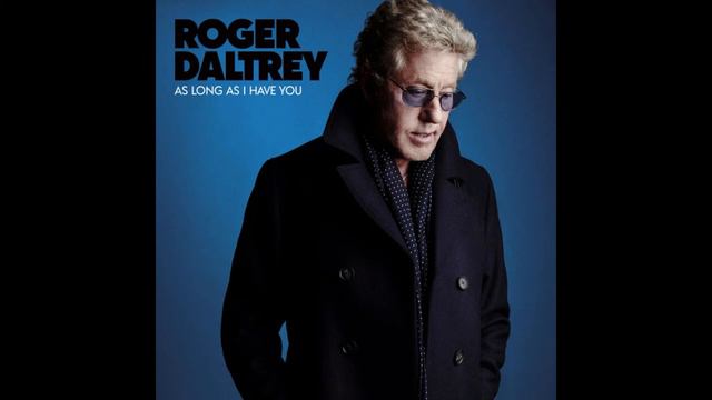 Roger Daltrey - As Long As I Have You смотреть онлайн