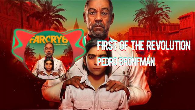 Pedro Bronfman - First of the Revolution (Far Cry 6) смотреть онлайн