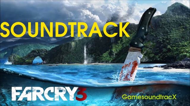 Far Cry 3 - The Giant's Head - SOUNDTRACK смотреть онлайн