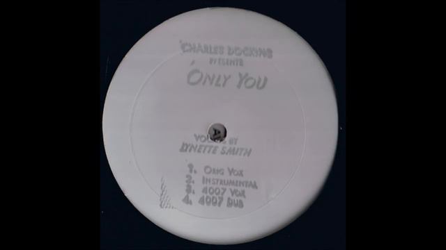 (1996) Charles Dockins feat. Lynette Smith - Only You [4007 Vox Mix] смотреть онлайн