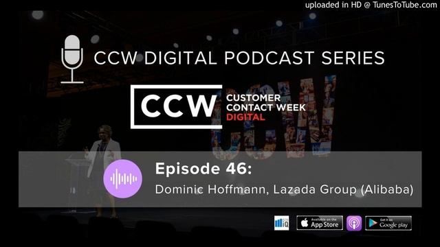 CCW Digital Podcast #46 Dominic Hoffmann, Lazada Group (Alibaba) смотреть онлайн