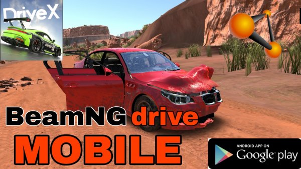 ///BeamNG drive Mobile///DriveX///Обзор копии легендарной игры на телефоне///