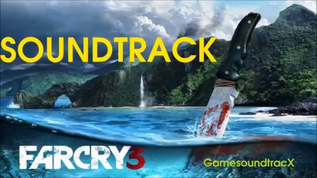 Far Cry 3 Journey Into Madness SOUNDTRACK смотреть онлайн