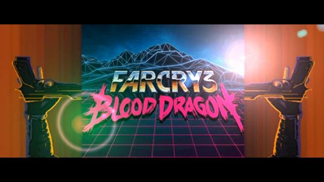 Blood Dragon Theme - Far Cry 3 Blood Dragon by Power Glove смотреть онлайн