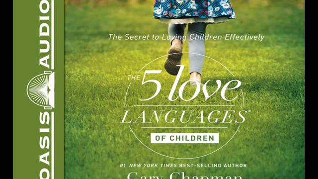 "The 5 Love Languages of Children" by Gary Chapman & Ross Campbell смотреть онлайн