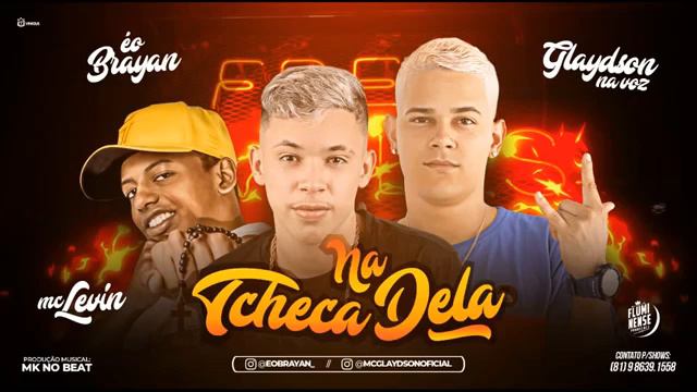 MC LEVIN MC BRAYAN E MC GLAYDSON NA TCHECA DELA DJ CHEFINHO 157 2019 смотреть онлайн