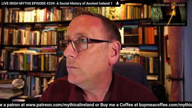 LIVE IRISH MYTHS EPISODE #239: A Social History of Ancient Ireland, part 1 смотреть онлайн