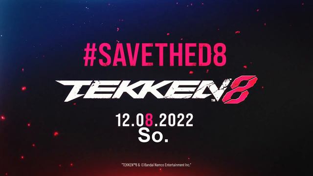 Tekken 8 - #SAVETHED8 смотреть онлайн