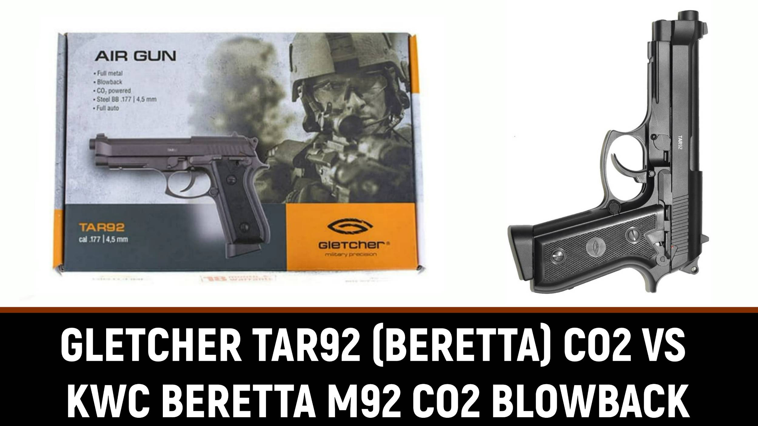 GLETCHER TAR92 (BERETTA) VS KWC BERETTA M92 - CO2 ПИСТОЛЕТЫ С BLOWBACK смотреть онлайн