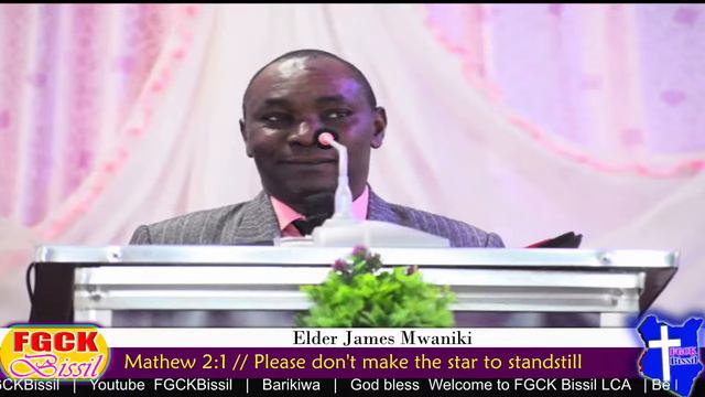Elder James Mwaniki // Please don't make the star to standstill // FGCK Bissil Live stream смотреть онлайн