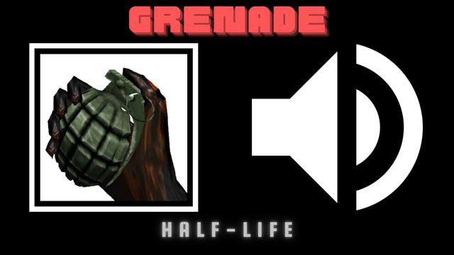 Grenade Sound Effects [Half-Life] смотреть онлайн