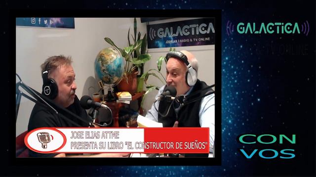 Jose Elias ATTME en El Globulo de Galactica Radio & Tv смотреть онлайн