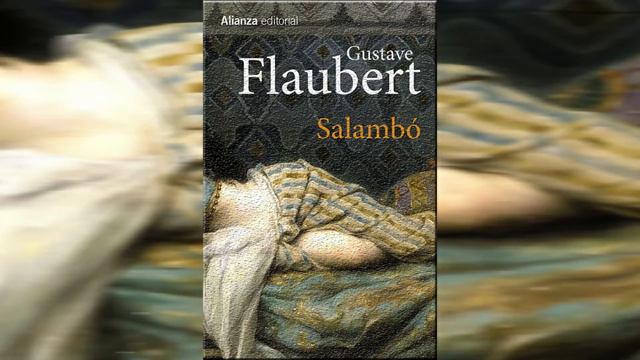 Salambó / resumen, reseña y argumento / Libro de Gustave Flaubert. смотреть онлайн